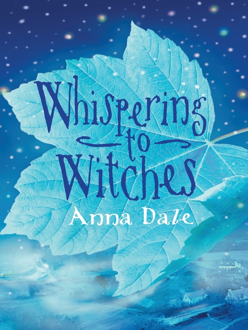 Title details for Whispering to Witches by Anna Dale - Available